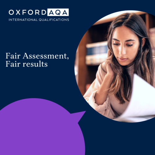 As the international exam board that puts fairness first, we ensure that every student has the best possible chance to get the grade they deserve.